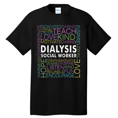 Dialysis Social Worker Renal Tall T-Shirt