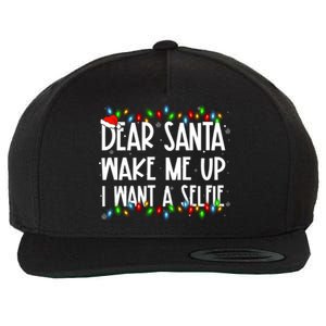 Dear Santa Wake Me Up I Want A Selfie Xmas Family Matching Funny Gift Wool Snapback Cap