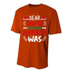 Dear Santa What Had Happened Was Gift Performance Sprint T-Shirt