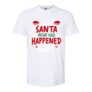 Dear Santa What Had Happened Was Gift Softstyle CVC T-Shirt