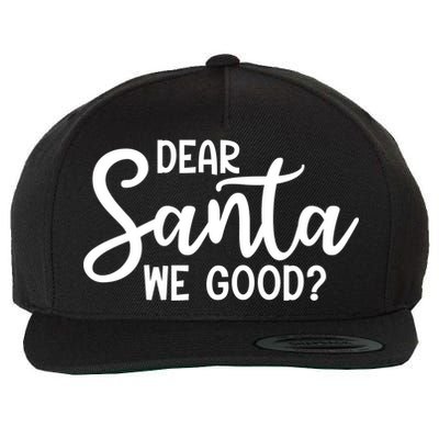 Dear Santa We Good Christmas Gift Wool Snapback Cap