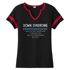 Down Syndrome When The Hate Chromosome Is Removed Ladies Halftime Notch Neck Tee