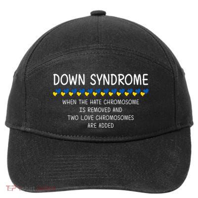 Down Syndrome When The Hate Chromosome Is Removed 7-Panel Snapback Hat