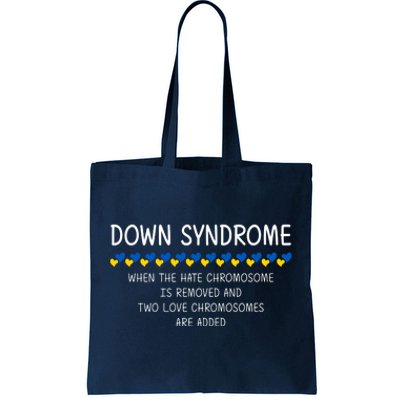 Down Syndrome When The Hate Chromosome Is Removed Tote Bag