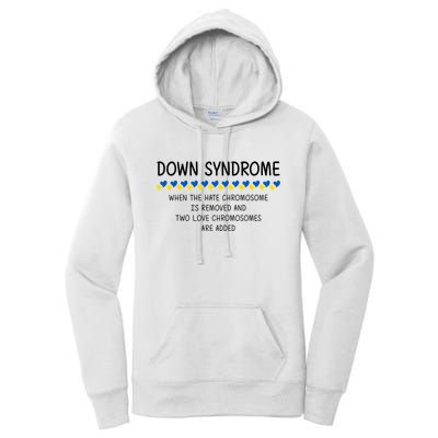 Down Syndrome When The Hate Chromosome Is Removed Women's Pullover Hoodie