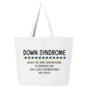 Down Syndrome When The Hate Chromosome Is Removed 25L Jumbo Tote