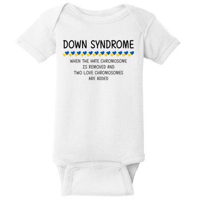 Down Syndrome When The Hate Chromosome Is Removed Baby Bodysuit