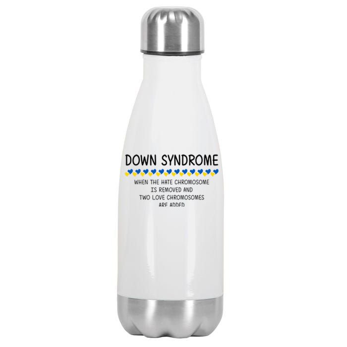 Down Syndrome When The Hate Chromosome Is Removed Stainless Steel Insulated Water Bottle