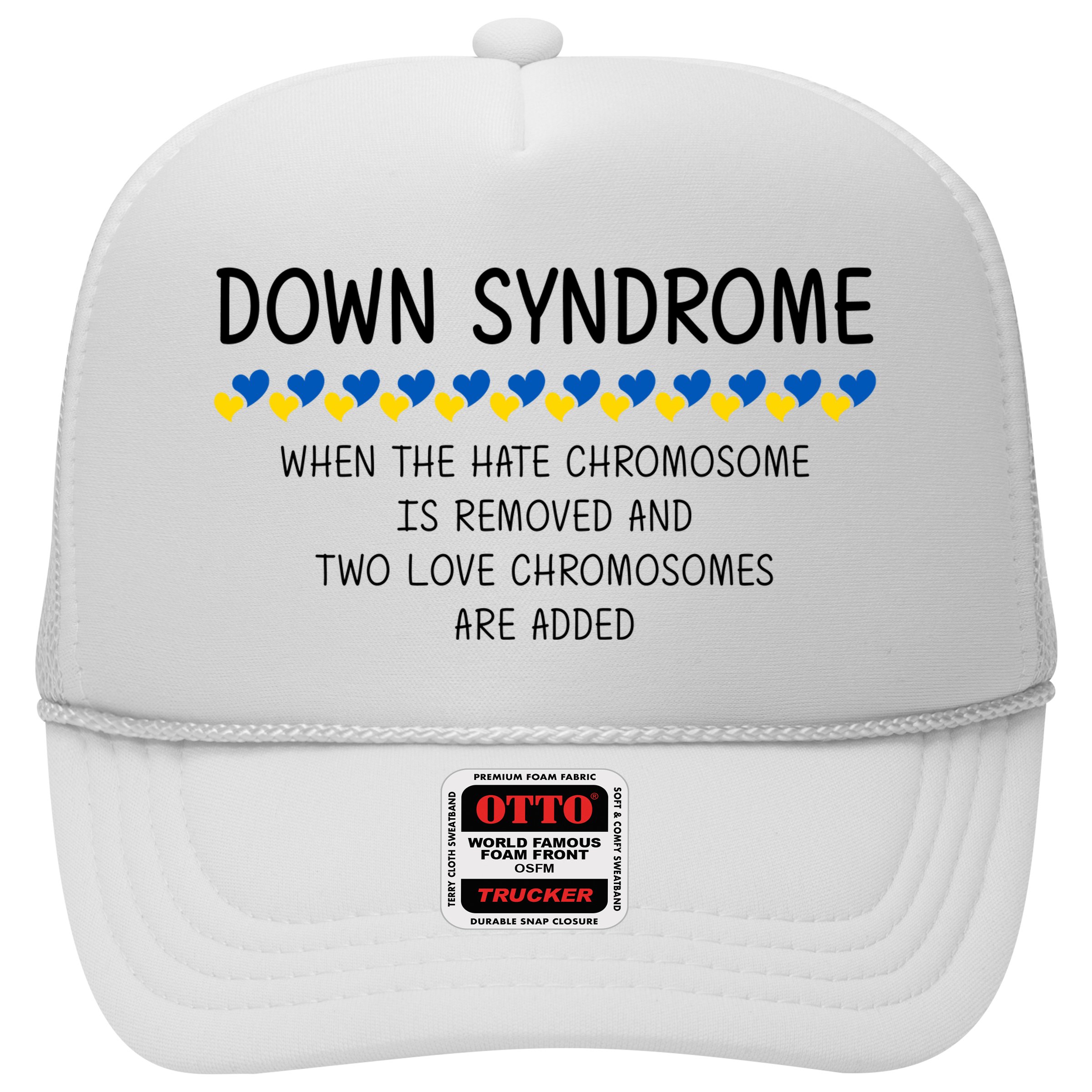 Down Syndrome When The Hate Chromosome Is Removed Hat