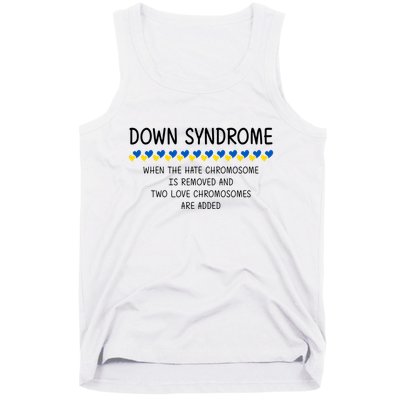 Down Syndrome When The Hate Chromosome Is Removed Tank Top