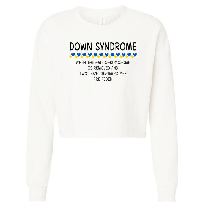 Down Syndrome When The Hate Chromosome Is Removed Cropped Pullover Crew