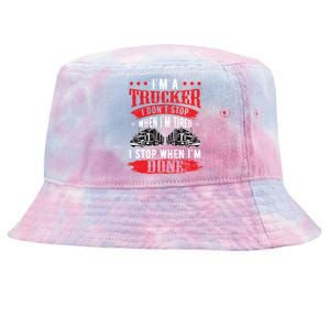 Don't Stop When Tired Funny Trucker Gift Truck Driver Gift Tie-Dyed Bucket Hat