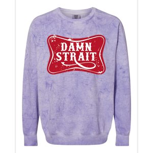 Damn Strait Western Country Music Colorblast Crewneck Sweatshirt