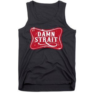 Damn Strait Western Country Music Tank Top