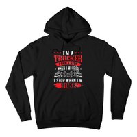 Don't Stop When Tired Funny Trucker Gift Truck Driver Hoodie