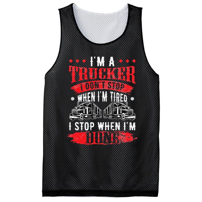 Don't Stop When Tired Funny Trucker Gift Truck Driver Mesh Reversible Basketball Jersey Tank