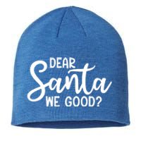 Dear Santa We Good Christmas Gift Sustainable Beanie