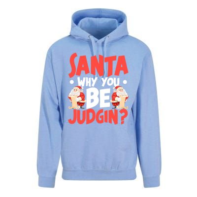 Dear Santa Why You Be Judging Funny Gift Unisex Surf Hoodie