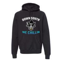 Down South We Chillin Premium Hoodie