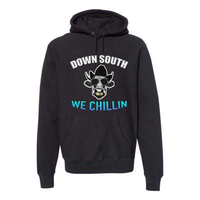 Down South We Chillin Premium Hoodie