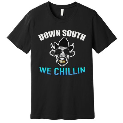 Down South We Chillin Premium T-Shirt