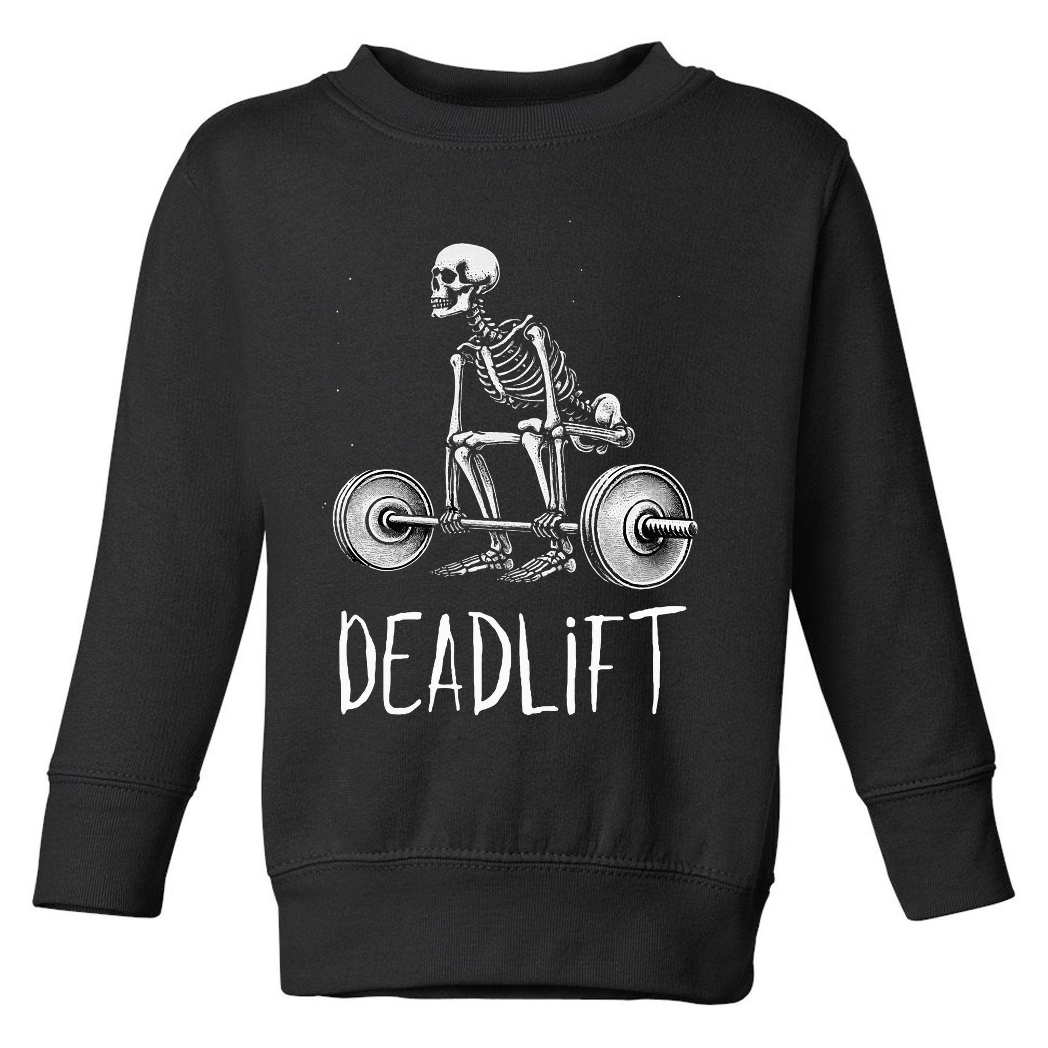 Deadlift Skeleton Workout Halloween Weight Lifting Fitness Toddler Sweatshirt