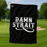 Damn S.T.R.A.I.T Western Country Music Golf Towel