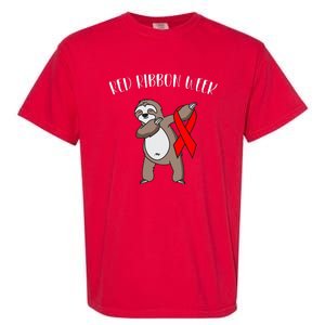 Dabbing Sloth We Wear Red For Red Ribbon Week Awareness Garment-Dyed Heavyweight T-Shirt