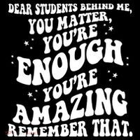 Dear Student You Matter Youre Enough Quote Performance Shirt