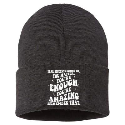Dear Student You Matter Youre Enough Quote Sustainable Knit Beanie