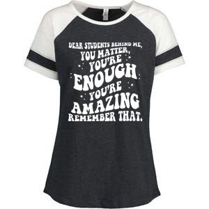 Dear Student You Matter Youre Enough Quote Enza Ladies Jersey Colorblock Tee