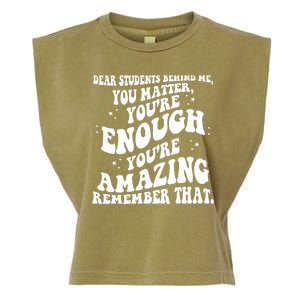 Dear Student You Matter Youre Enough Quote Garment-Dyed Women's Muscle Tee