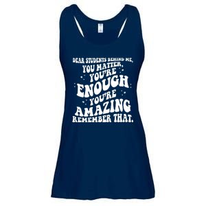 Dear Student You Matter Youre Enough Quote Ladies Essential Flowy Tank