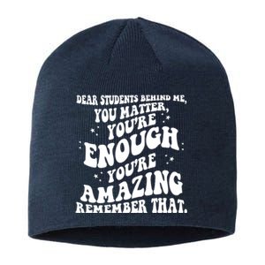 Dear Student You Matter Youre Enough Quote Sustainable Beanie