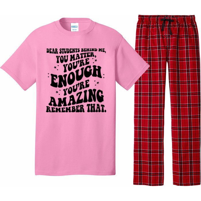 Dear Student You Matter Youre Enough Quote Pajama Set