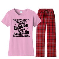 Dear Student You Matter Youre Enough Quote Women's Flannel Pajama Set