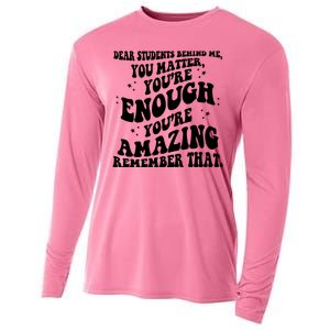 Dear Student You Matter Youre Enough Quote Cooling Performance Long Sleeve Crew