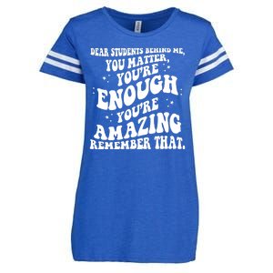 Dear Student You Matter Youre Enough Quote Enza Ladies Jersey Football T-Shirt