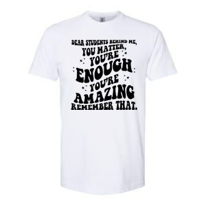 Dear Student You Matter Youre Enough Quote Softstyle CVC T-Shirt