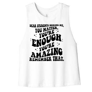 Dear Student You Matter Youre Enough Quote Women's Racerback Cropped Tank