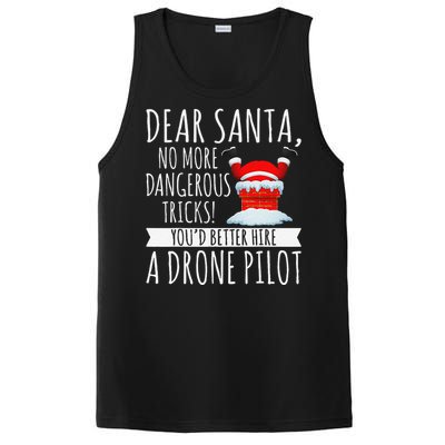 Dear Santa YouD Better Hire A Drone Pilot Drone Christmas PosiCharge Competitor Tank