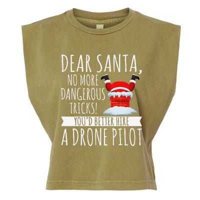 Dear Santa YouD Better Hire A Drone Pilot Drone Christmas Garment-Dyed Women's Muscle Tee