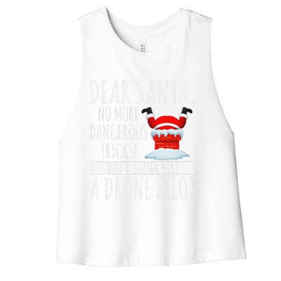 Dear Santa YouD Better Hire A Drone Pilot Drone Christmas Women's Racerback Cropped Tank