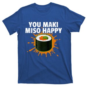 Distressed Sushi You Maki Miso Happy Funny Sushi Lover Gift T-Shirt