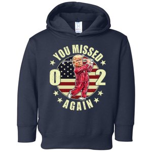 Donald Trump 02 Golf You Missed Again 2024 Election Toddler Hoodie