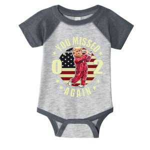 Donald Trump 02 Golf You Missed Again 2024 Election Infant Baby Jersey Bodysuit