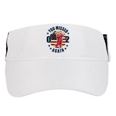 Donald Trump 02 Golf You Missed Again 2024 Election Adult Drive Performance Visor