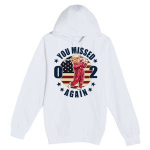 Donald Trump 02 Golf You Missed Again 2024 Election Premium Pullover Hoodie