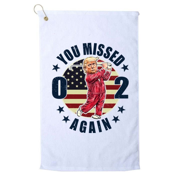 Donald Trump 02 Golf You Missed Again 2024 Election Platinum Collection Golf Towel