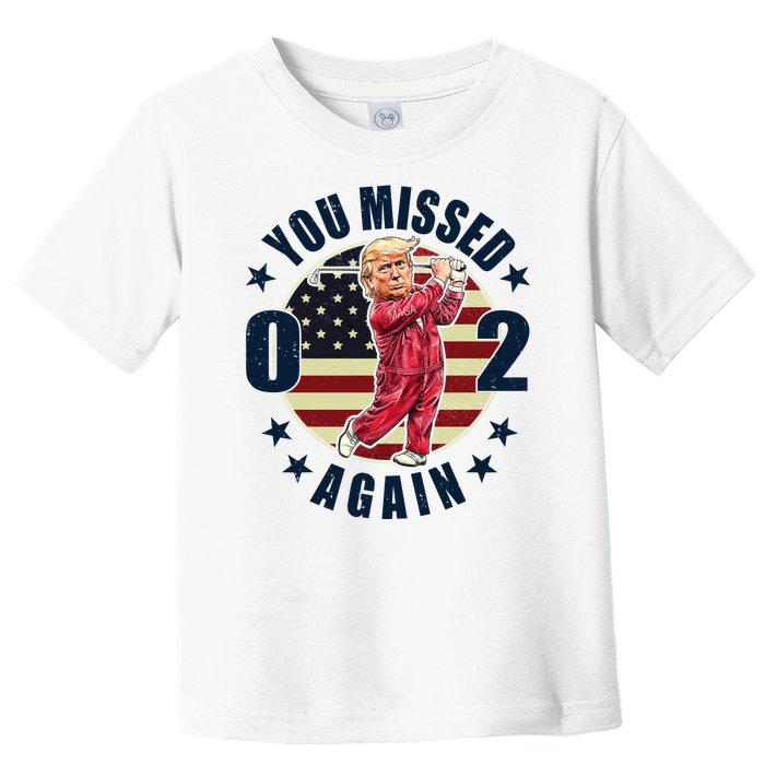 Donald Trump 02 Golf You Missed Again 2024 Election Toddler T-Shirt